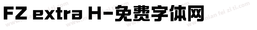 FZ extra H字体转换
